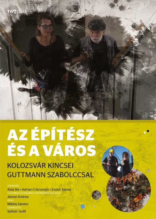 Az építész és a város. Kolozsvár kincsei Guttmann Szabolccsal
